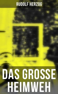 eBook: Das große Heimweh