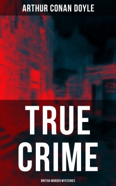 ebook: TRUE CRIME: British Murder Mysteries