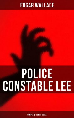 eBook: Police Constable Lee: Complete 24 Mysteries