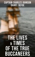 eBook: The Lives & Times of the True Buccaneers