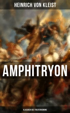 ebook: Amphitryon (Klassiker des Theaterkanons)