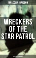 ebook: WRECKERS OF THE STAR PATROL (Sci-Fi Adventure Novel)