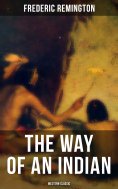 eBook: The Way of an Indian (Western Classic)