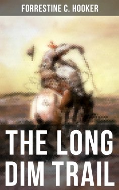 eBook: The Long Dim Trail