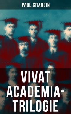 ebook: Vivat Academia-Trilogie