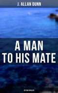 eBook: A Man to His Mate (Action Thriller)