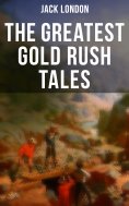 eBook: The Greatest Gold Rush Tales