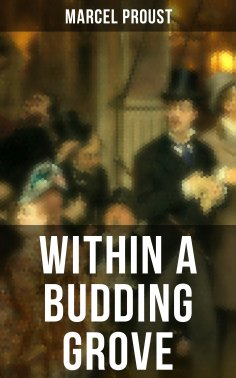 ebook: Within A Budding Grove