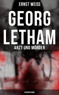 eBook: Georg Letham: Arzt und Mörder (Kriminalroman)
