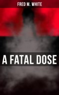 ebook: A Fatal Dose