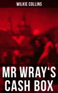 ebook: MR WRAY'S CASH BOX