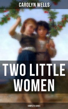 ebook: Two Little Women (Complete Series)