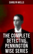 eBook: The Complete Detective Pennington Wise Series