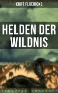 ebook: Helden der Wildnis