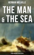 eBook: The Man & The Sea - 10 Maritime Novels in One Edition