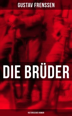 eBook: Die Brüder: Historischer Roman