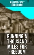 eBook: RUNNING A THOUSAND MILES FOR FREEDOM