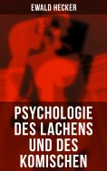 ebook: Psychologie des Lachens und des Komischen