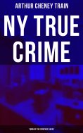 ebook: NY True Crime: Turn of the Century Cases