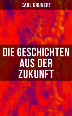 ebook: Die Geschichten aus der Zukunft