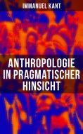 eBook: Anthropologie in pragmatischer Hinsicht