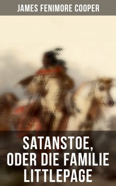 eBook: Satanstoe, oder die Familie Littlepage