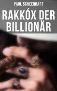 ebook: Rakkóx der Billionär