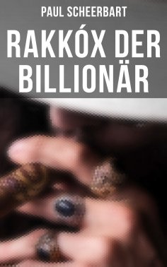 eBook: Rakkóx der Billionär