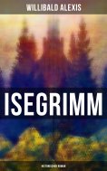 ebook: Isegrimm: Historischer Roman