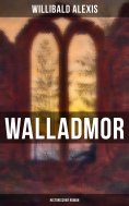 ebook: Walladmor: Historischer Roman