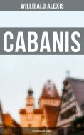 ebook: Cabanis: Historischer Roman