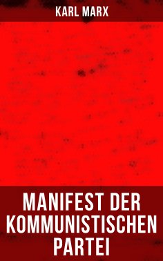 eBook: Karl Marx: Manifest der Kommunistischen Partei