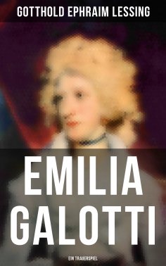 eBook: Emilia Galotti: Ein Trauerspiel