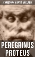 ebook: Peregrinus Proteus