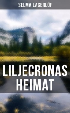 eBook: Liljecronas Heimat