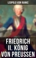 ebook: Friedrich II. König von Preußen
