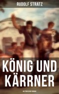 eBook: König und Kärrner: Historischer Roman