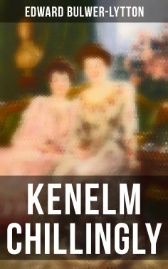 ebook: Kenelm Chillingly
