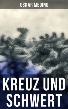 eBook: Kreuz und Schwert