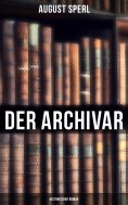 eBook: Der Archivar: Historischer Roman