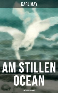 eBook: Am Stillen Ocean: Abenteuerroman