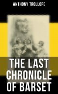 eBook: The Last Chronicle of Barset