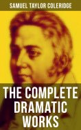 ebook: The Complete Dramatic Works of Samuel Taylor Coleridge