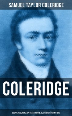 eBook: COLERIDGE: Essays & Lectures on Shakespeare, Old Poets & Dramatists