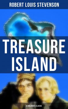 eBook: Treasure Island (A Children's Classic)