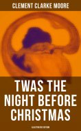 eBook: Twas the Night Before Christmas (Illustrated Edition)