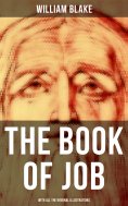 eBook: The Book of Job (With All the Original Illustrations)