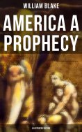ebook: AMERICA A PROPHECY (Illustrated Edition)