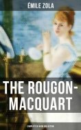 ebook: The Rougon-Macquart: Complete 20 Book Collection