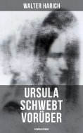 eBook: Ursula schwebt vorüber (Kriminalroman)